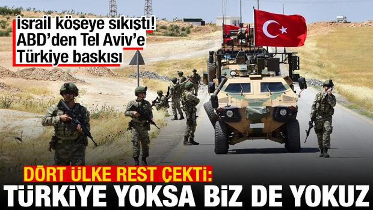 Dört ülkeden İsrail’e Gazze resti: Türkiye yoksa biz de yokuz