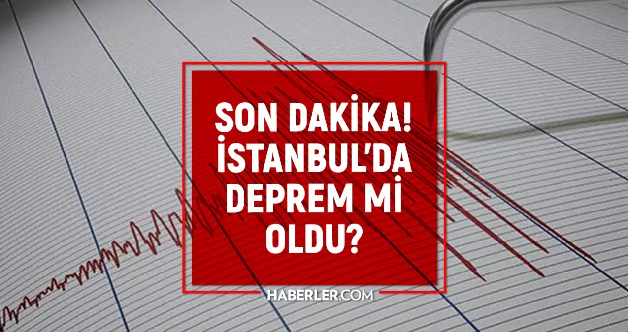 İstanbul’da deprem mi oldu? SON DAKİKA! 29 Aralık İstanbul’da az önce nerede deprem oldu?
