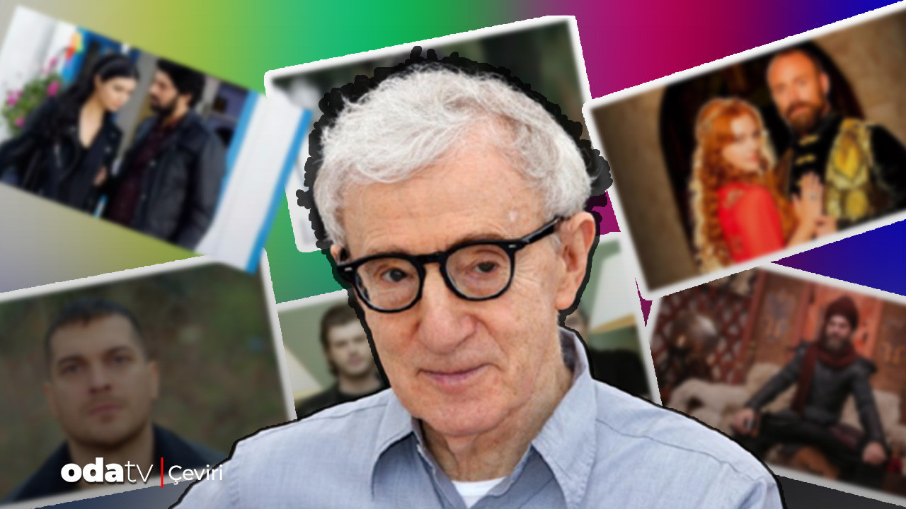 Türk dizilerinin ‘Woody Allen’ etkisi: Avrupa da kolları sıvadı