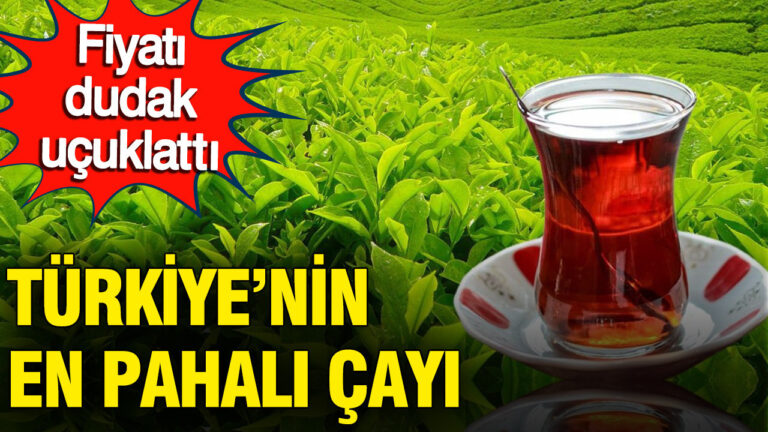 turkiyenin-en-pahali-cayi-fiyati-dudak-ucuklatti-Jyc5zTmB