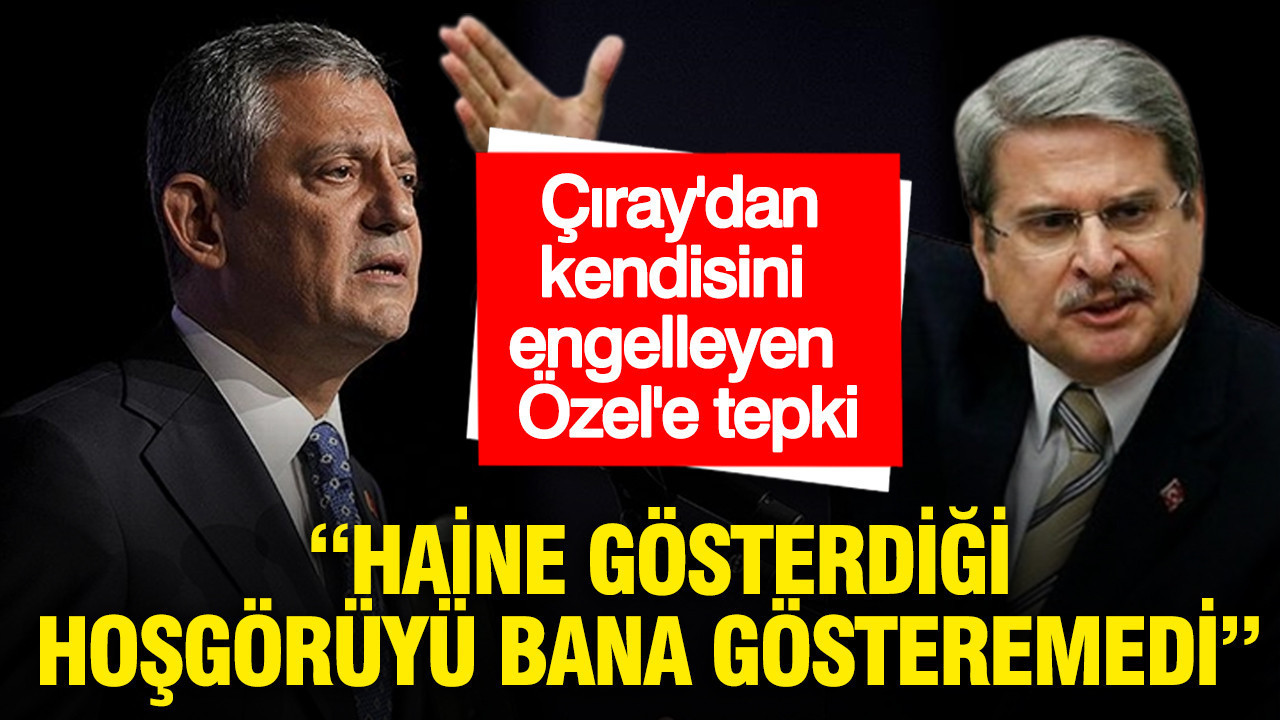 aytun-ciraydan-kendisini-engelleyen-ozgur-ozele-tepki-haine-gosterdigi-hosgoruyu-bana-gosteremedi-gmVO9wRE