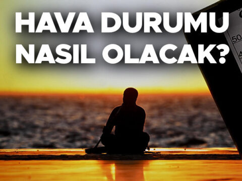 Son dakika hava durumu tahminleri il il yarin 16 temmuz hava nasil olacak m33A83vr